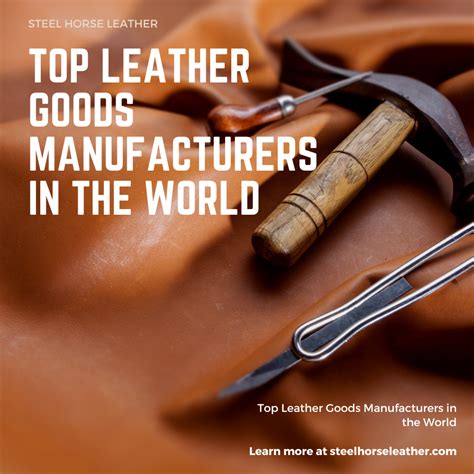 Leather goods manufacturer